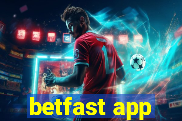 betfast app